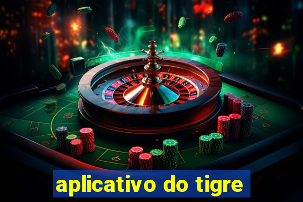 aplicativo do tigre